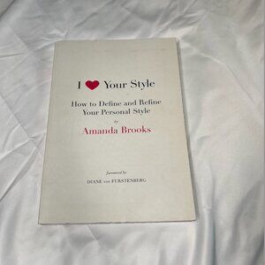 I Love Your Style - How to Define and Refine Your Personal Style